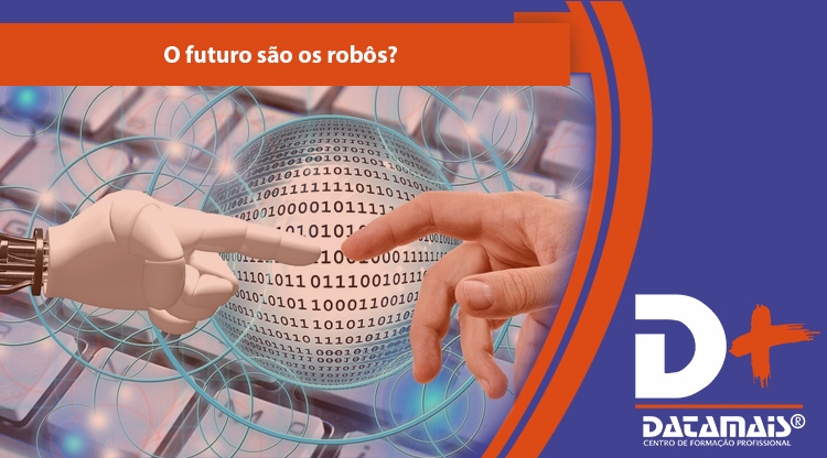O futuro são os Robôs?